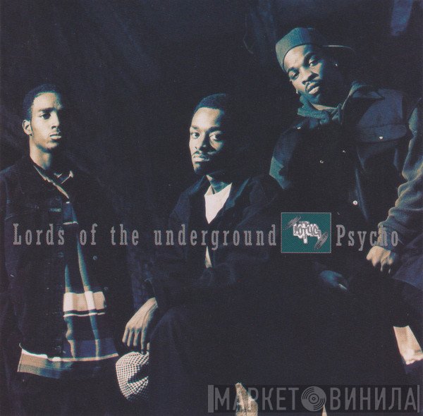Lords Of The Underground  - Psycho