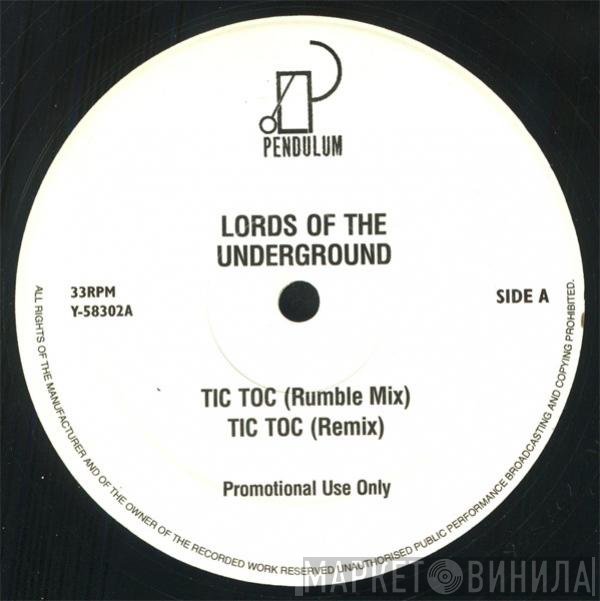 Lords Of The Underground  - Tic Toc