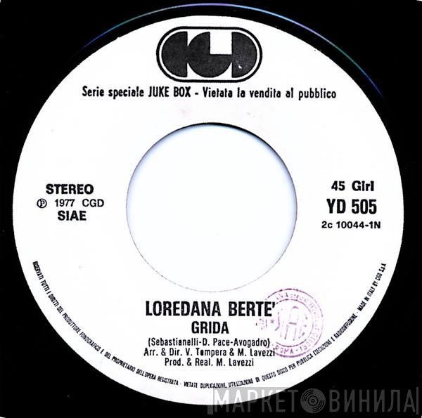 Loredana Bertè  - Grida