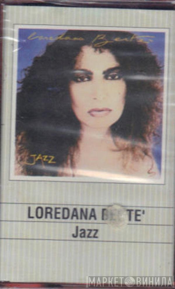 Loredana Bertè  - Jazz
