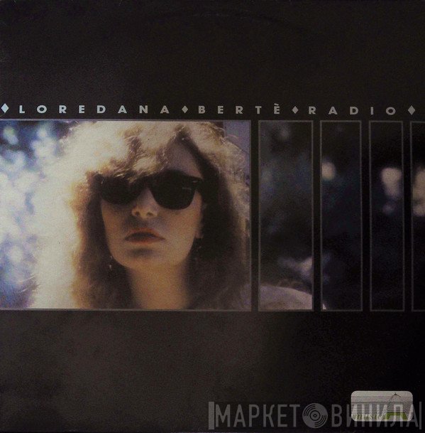 Loredana Bertè  - Radio