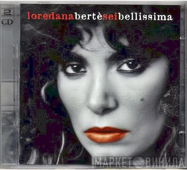 Loredana Bertè  - Sei Bellissima