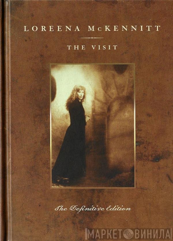Loreena McKennitt - The Visit: The Definitive Edition