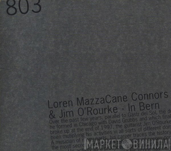 Loren Mazzacane Connors & Jim O'Rourke  - In Bern