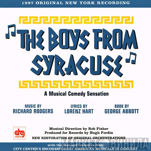 Lorenz Hart, Richard Rodgers, George Abbott - The Boys From Syracuse (1997 Original New York Recording)