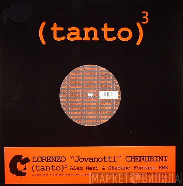 Lorenzo Cherubini - (Tanto)³ (Alex Neri & Stefano Fontana RMX)
