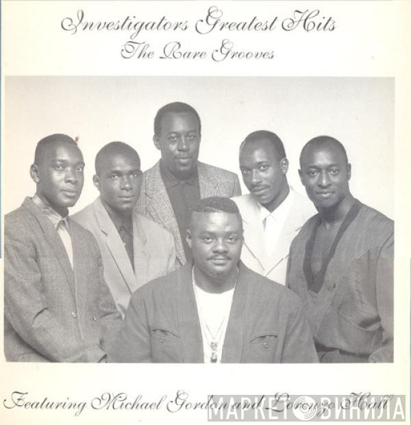 Lorenzo Hall, The Investigators , Michael Gordon  - Investigators Greatest Hits - The Rare Grooves
