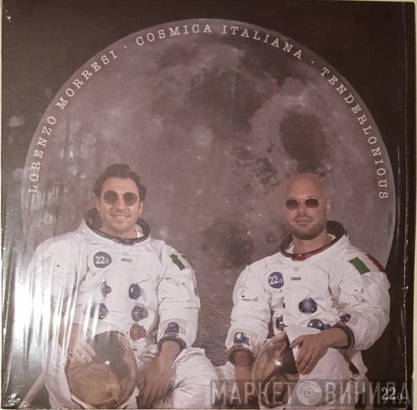 Lorenzo Morresi & Tenderlonious  - Cosmica Italiana