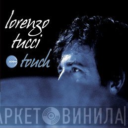 Lorenzo Tucci - Touch