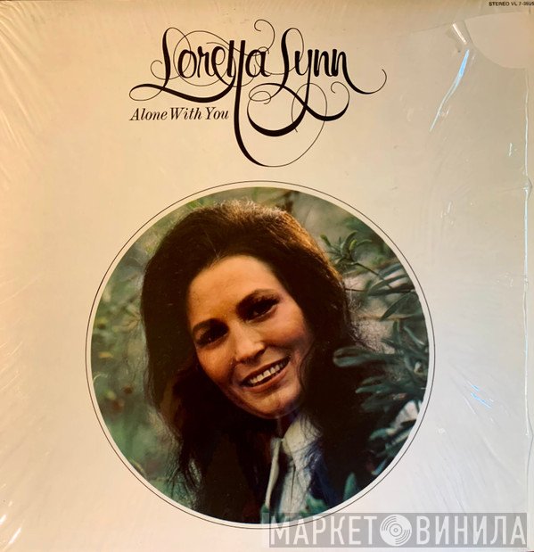 Loretta Lynn  - Alone With You