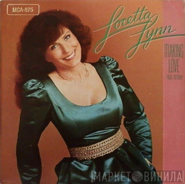 Loretta Lynn  - Making Love From Memory