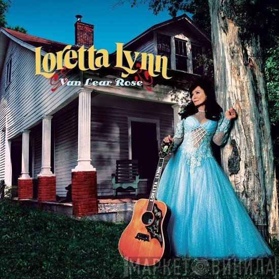 Loretta Lynn  - Van Lear Rose