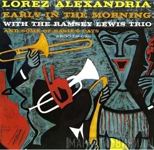 Lorez Alexandria With The Ramsey Lewis Trio  - Early In The Morning