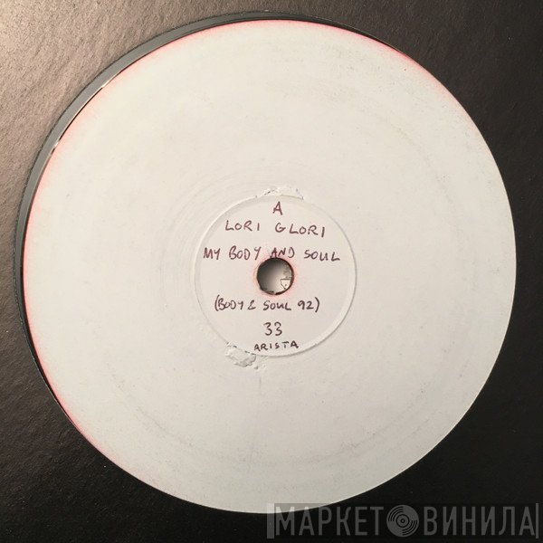 Lori Glori - My Body +  My Soul