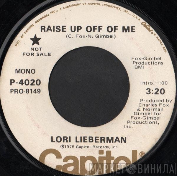 Lori Lieberman  - Raise Up Off Of Me