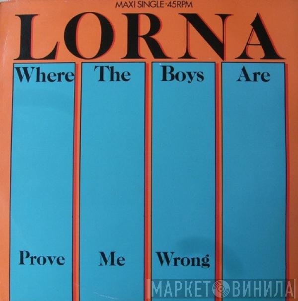 Lorna Luft - Where The Boys Are