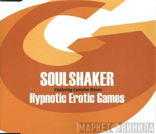 Lorraine Brown, Soulshaker - Hypnotic Erotic Games