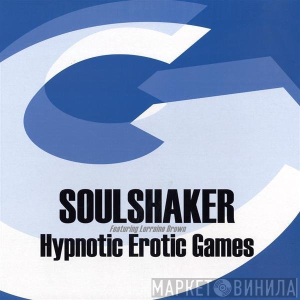 Lorraine Brown, Soulshaker - Hypnotic Erotic Games
