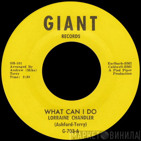 Lorraine Chandler - What Can I Do / Tell Me You're Mine