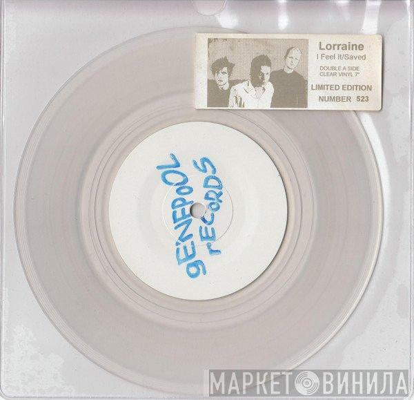 Lorraine - I Feel It / Saved