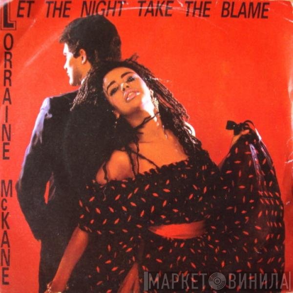 Lorraine McKane - Let The Night Take The Blame