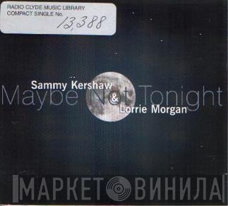 Lorrie Morgan, Sammy Kershaw - Maybe Not Tonight