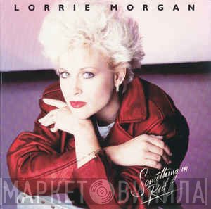 Lorrie Morgan  - Something In Red