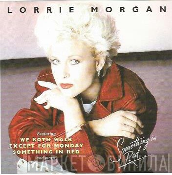 Lorrie Morgan  - Something In Red