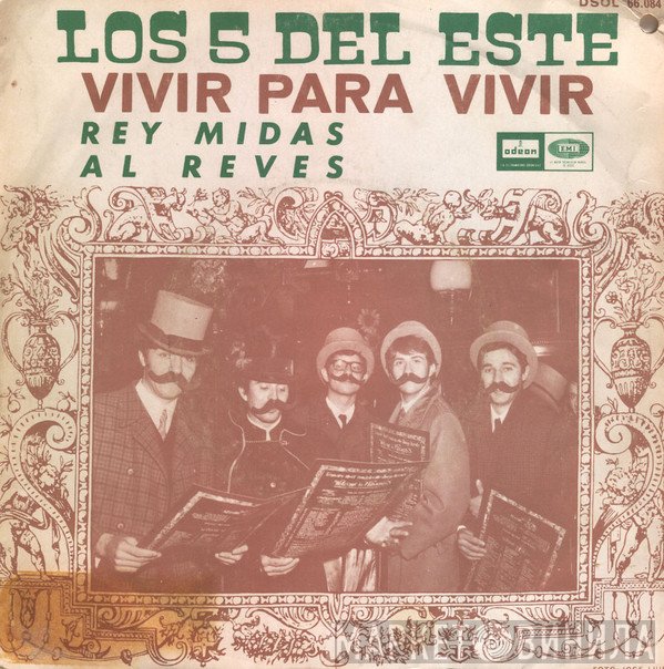 Los 5 Del Este - Rey Midas Al Reves / Vivir Para Vivir
