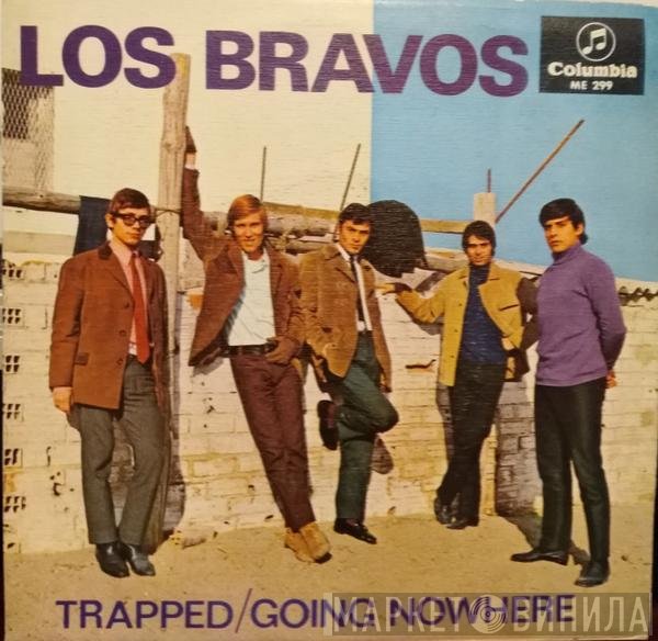 Los Bravos  - Trapped / Going Nowhere