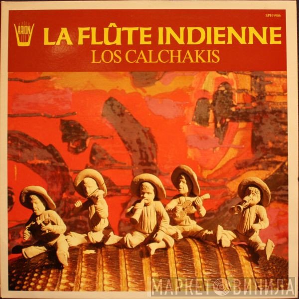 Los Calchakis - La Flûte Indienne