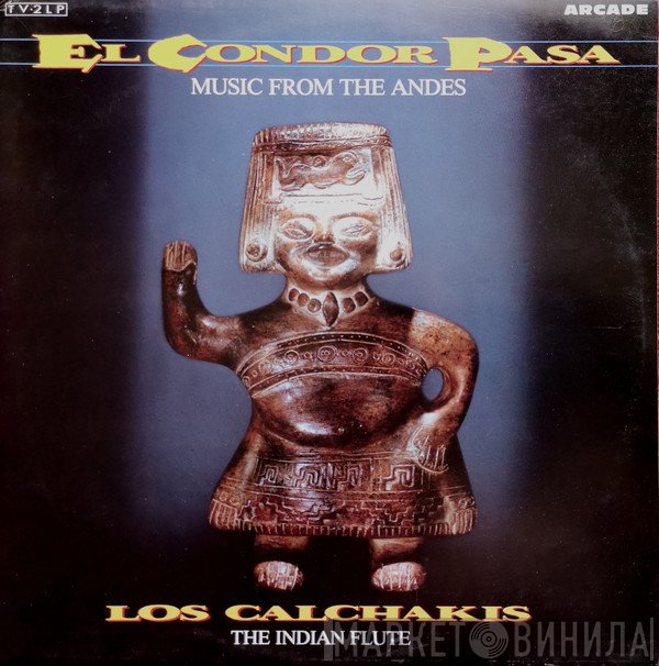 Los Calchakis - The Indian Flute