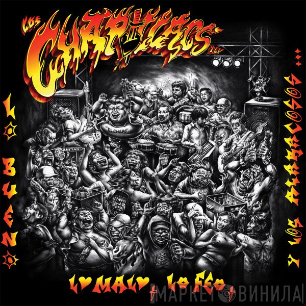 Los Chapillacs - Lo Bueno, Lo Malo, Lo Feo y Los Alaracosos
