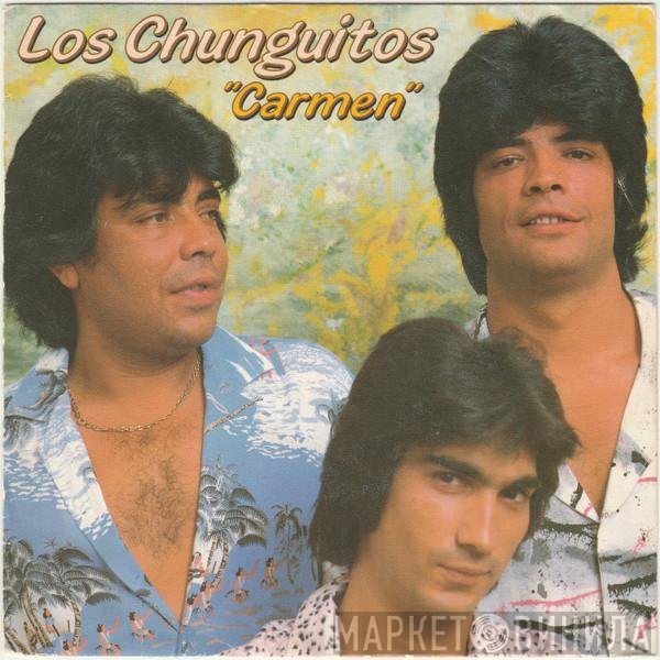Los Chunguitos  - Carmen