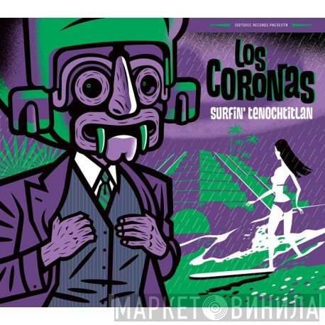 Los Coronas  - Surfin' Tenochtitlan