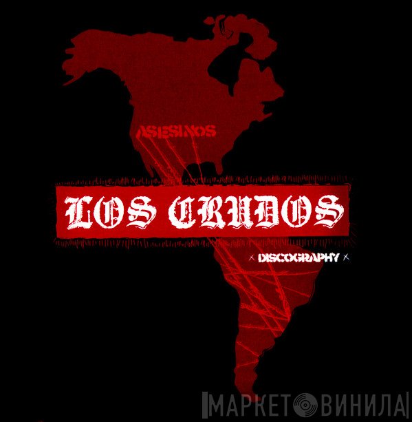 Los Crudos  - Discography