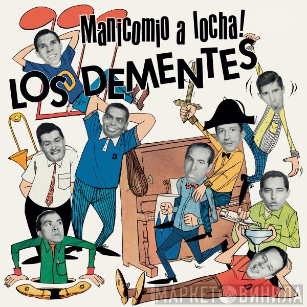 Los Dementes - Manicomio A Locha