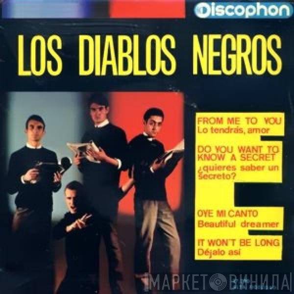 Los Diablos Negros - From Me To You