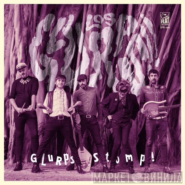 Los Glurps!! - Glurps Stomp!