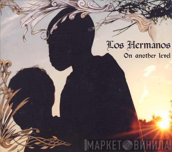 Los Hermanos  - On Another Level