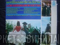 Los Hermanos Reyes - Sevillanas De La Feria