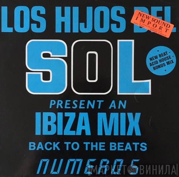Los Hijos Del Sol - Ibiza Mix (Back To The Beats) (Numero 5)