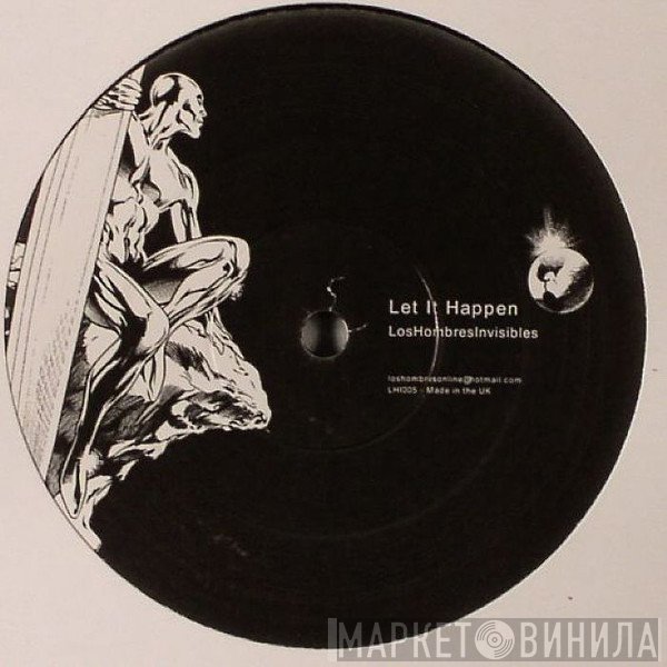Los Hombres Invisibles - Let It Happen
