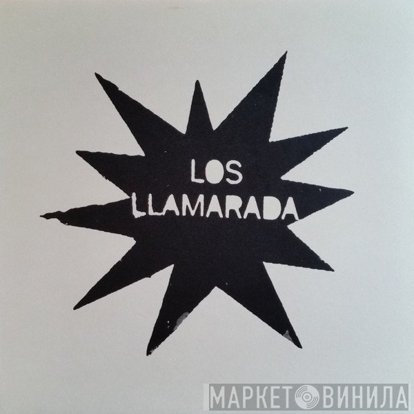 Los Llamarada - The Exploding Now!