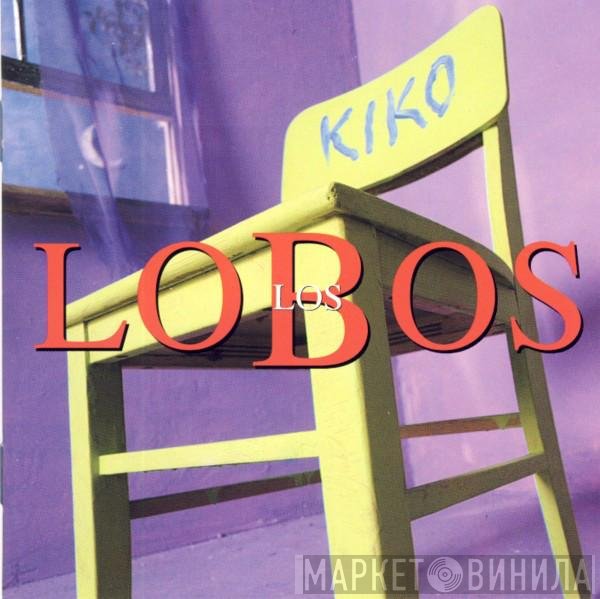 Los Lobos  - Kiko
