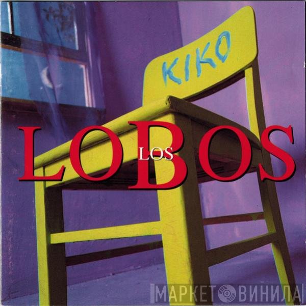 Los Lobos  - Kiko