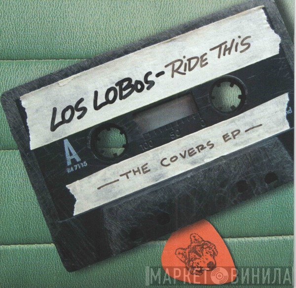 Los Lobos  - Ride This - The Covers EP