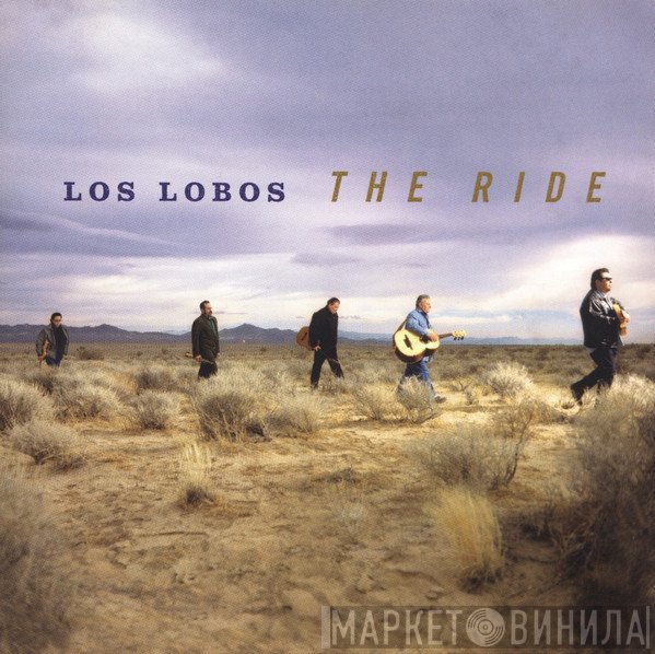 Los Lobos  - The Ride