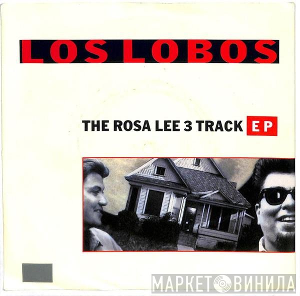 Los Lobos - The Rosa Lee 3 Track EP