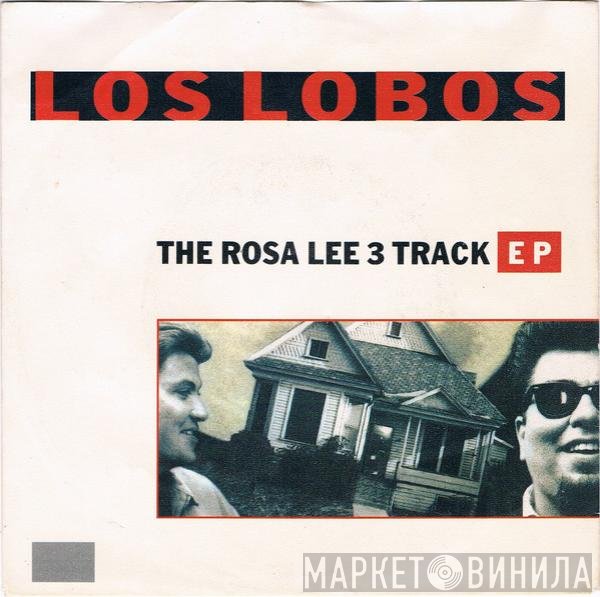 Los Lobos  - The Rosa Lee 3 Track EP